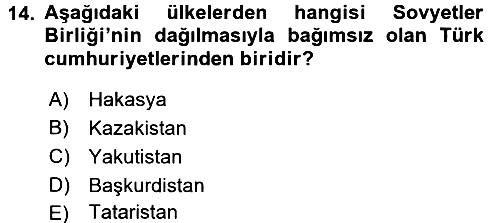 Çağdaş Türk Dünyası 2017-2018 Ara Sınav - 14. soru