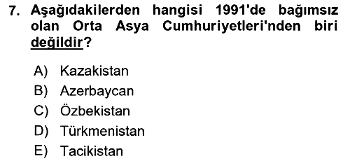 Çağdaş Türk Dünyası 2019-2020 Ara Sınav - 7. soru