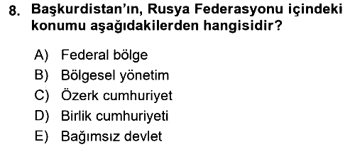 Çağdaş Türk Dünyası 2017-2018 Dönem Sonu Sınavı - 8. soru