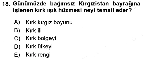 Çağdaş Türk Dünyası 2017-2018 Dönem Sonu Sınavı - 18. soru