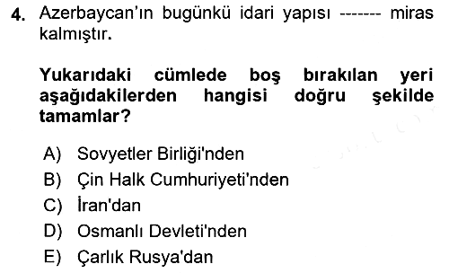 Çağdaş Türk Dünyası 2018-2019 Dönem Sonu Sınavı - 4. soru