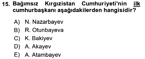 Çağdaş Türk Dünyası 2015-2016 Tek Ders Sınavı - 15. soru