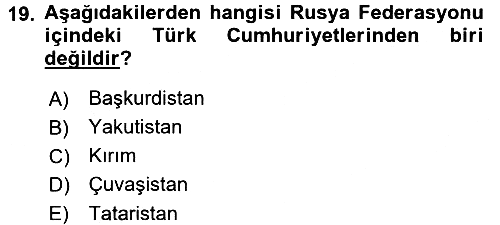 Çağdaş Türk Dünyası 2015-2016 Tek Ders Sınavı - 19. soru