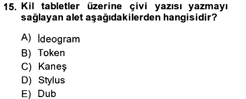Eski Anadolu Tarihi 2013-2014 Ara Sınav - 15. soru