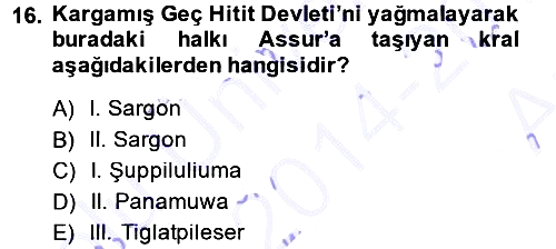 Eski Anadolu Tarihi 2014-2015 Ara Sınav - 16. soru