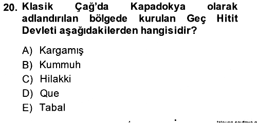 Eski Anadolu Tarihi 2014-2015 Ara Sınav - 20. soru