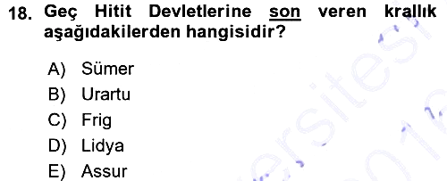 Eski Anadolu Tarihi 2015-2016 Ara Sınav - 18. soru