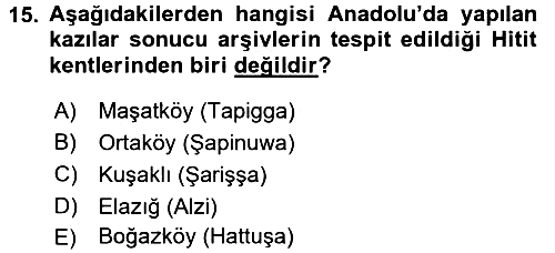 Eski Anadolu Tarihi 2017-2018 Ara Sınav - 15. soru
