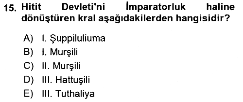 Eski Anadolu Tarihi 2023-2024 Ara Sınav - 15. soru