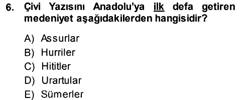 Eski Anadolu Tarihi 2013-2014 Dönem Sonu Sınavı - 6. soru