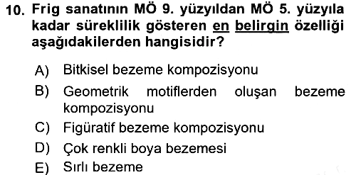 Eski Anadolu Tarihi 2017-2018 Dönem Sonu Sınavı - 10. soru