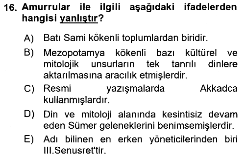 Eski Mezopotamya ve Mısır Tarihi 2017-2018 Ara Sınav - 16. soru