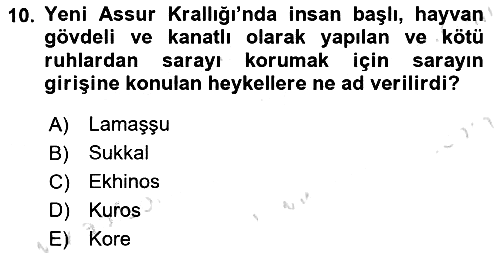 Eski Mezopotamya ve Mısır Tarihi 2021-2022 Dönem Sonu Sınavı - 10. soru