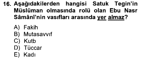 İlk Müslüman Türk Devletleri 2012-2013 Ara Sınav - 16. soru