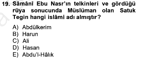İlk Müslüman Türk Devletleri 2012-2013 Ara Sınav - 19. soru