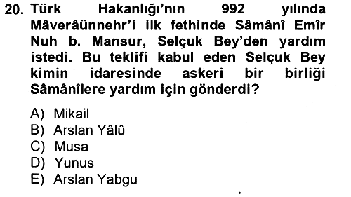 İlk Müslüman Türk Devletleri 2012-2013 Ara Sınav - 20. soru