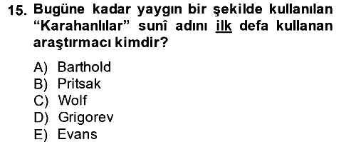 İlk Müslüman Türk Devletleri 2014-2015 Ara Sınav - 15. soru