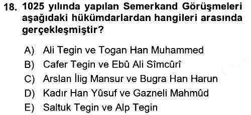 İlk Müslüman Türk Devletleri 2015-2016 Ara Sınav - 18. soru
