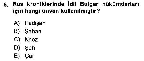 İlk Müslüman Türk Devletleri 2018-2019 Ara Sınav - 6. soru