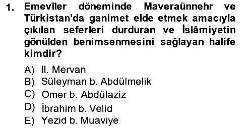 İlk Müslüman Türk Devletleri 2013-2014 Dönem Sonu Sınavı - 1. soru