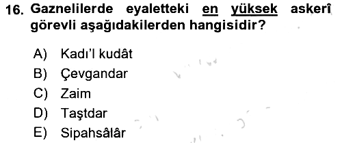 İlk Müslüman Türk Devletleri 2016-2017 Dönem Sonu Sınavı - 16. soru