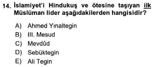 İlk Müslüman Türk Devletleri 2017-2018 Dönem Sonu Sınavı - 14. soru