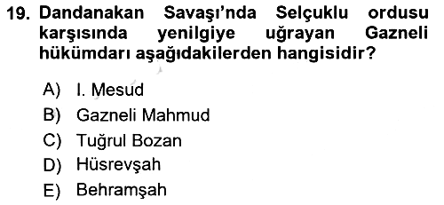 İlk Müslüman Türk Devletleri 2020-2021 Yaz Okulu Sınavı - 19. soru