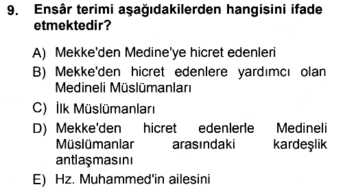 İslam Tarihi ve Medeniyeti 1 2012-2013 Ara Sınav - 9. soru