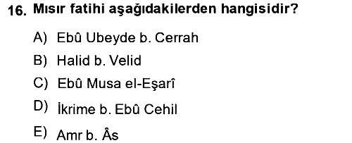 İslam Tarihi ve Medeniyeti 1 2014-2015 Ara Sınav - 16. soru