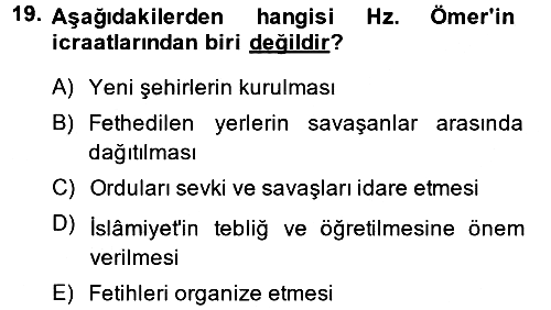 İslam Tarihi ve Medeniyeti 1 2014-2015 Ara Sınav - 19. soru