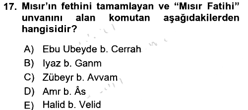 İslam Tarihi ve Medeniyeti 1 2017-2018 Ara Sınav - 17. soru