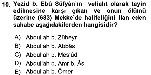İslam Tarihi ve Medeniyeti 1 2017-2018 Dönem Sonu Sınavı - 10. soru