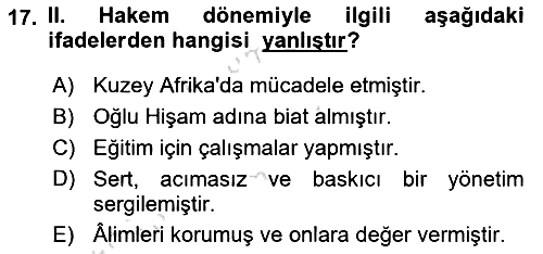 İslam Tarihi ve Medeniyeti 1 2021-2022 Yaz Okulu Sınavı - 17. soru