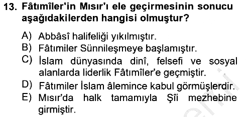 İslam Tarihi ve Medeniyeti 2 2012-2013 Ara Sınav - 13. soru