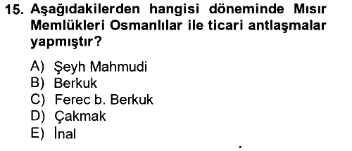 İslam Tarihi ve Medeniyeti 2 2012-2013 Ara Sınav - 15. soru