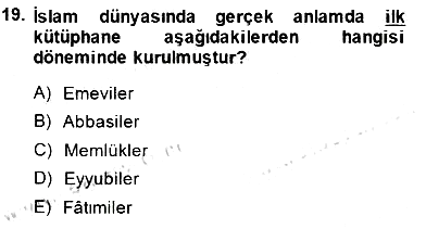İslam Tarihi ve Medeniyeti 2 2014-2015 Ara Sınav - 19. soru
