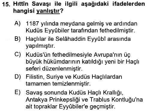İslam Tarihi ve Medeniyeti 2 2015-2016 Ara Sınav - 15. soru