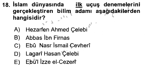 İslam Tarihi ve Medeniyeti 2 2016-2017 Ara Sınav - 18. soru