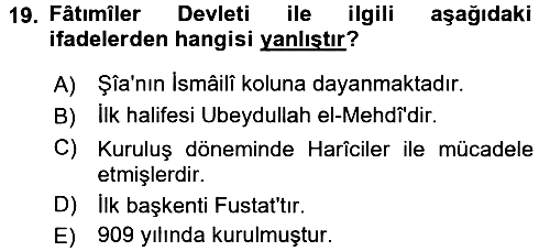 İslam Tarihi ve Medeniyeti 2 2016-2017 Ara Sınav - 19. soru