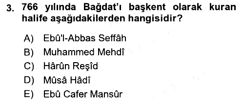 İslam Tarihi ve Medeniyeti 2 2018-2019 Ara Sınav - 3. soru