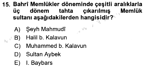 İslam Tarihi ve Medeniyeti 2 2023-2024 Ara Sınav - 15. soru