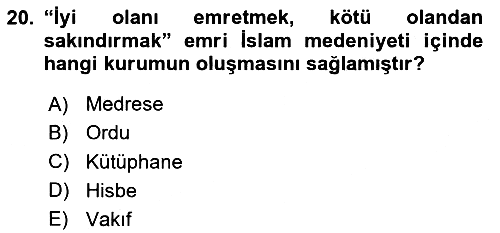 İslam Tarihi ve Medeniyeti 2 2024-2025 Ara Sınav - 20. soru