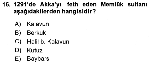 İslam Tarihi ve Medeniyeti 2 2025-2026 Ara Sınav - 16. soru