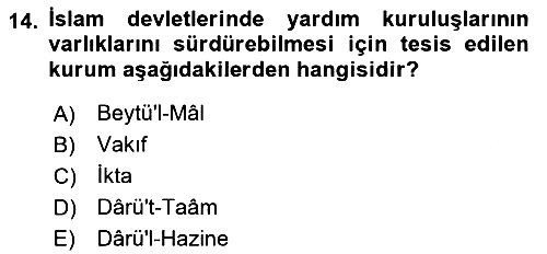 İslam Tarihi ve Medeniyeti 2 2024-2025 Yaz Okulu Sınavı - 14. soru
