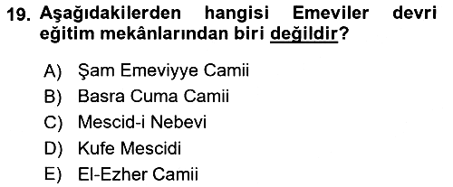 İslam Tarihi ve Medeniyeti 2 2024-2025 Yaz Okulu Sınavı - 19. soru