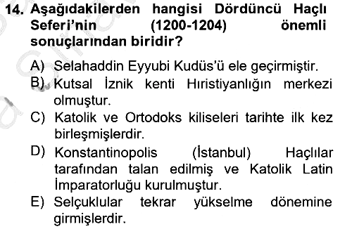 Kültür Tarihi 2012-2013 Ara Sınav - 14. soru