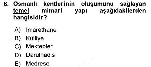 Kültür Tarihi 2017-2018 Dönem Sonu Sınavı - 6. soru