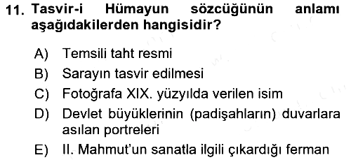 Kültür Tarihi 2017-2018 Dönem Sonu Sınavı - 11. soru