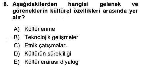 Kültür Tarihi 2018-2019 Dönem Sonu Sınavı - 8. soru
