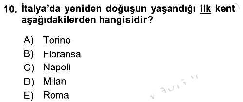 Kültür Tarihi 2024-2025 Yaz Okulu Sınavı - 10. soru